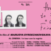 HOW TO SAVE A DEAD FRIEND al cinema | il tour con la regista Marusya Syroechkovskaya